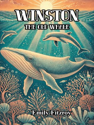 cover image of Winston the Old Whale